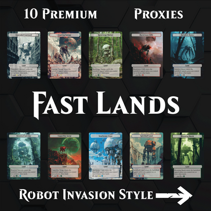 Premium Fast Lands Proxies- 10X Cards