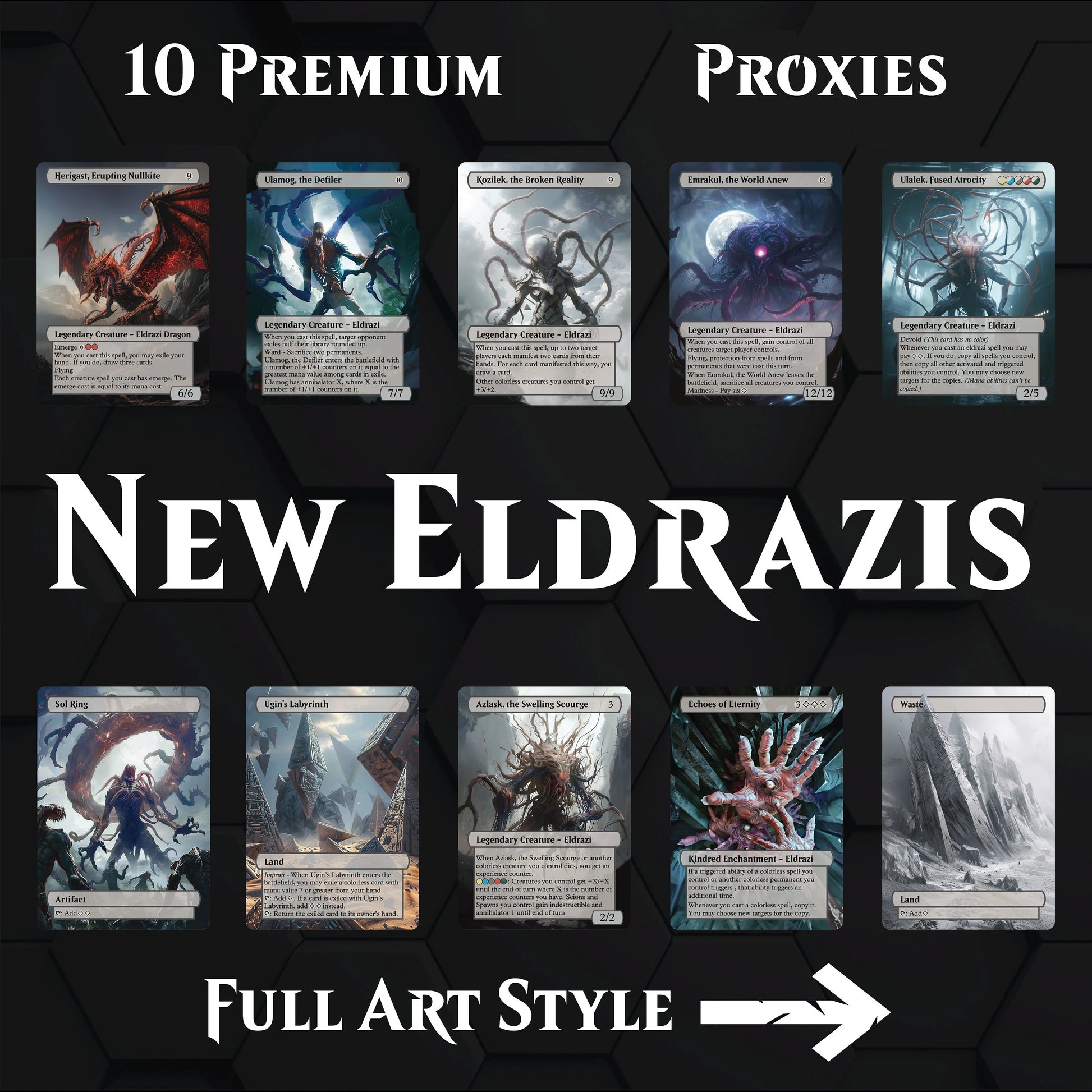 Premium New Eldrazi Pack- 10X Cards. Best New Eldrazi from Modern Hori Landfall Proxies Premium New Eldrazi Pack- 10X Cards. Best New Eldrazi from Modern Hori Landfall Proxies